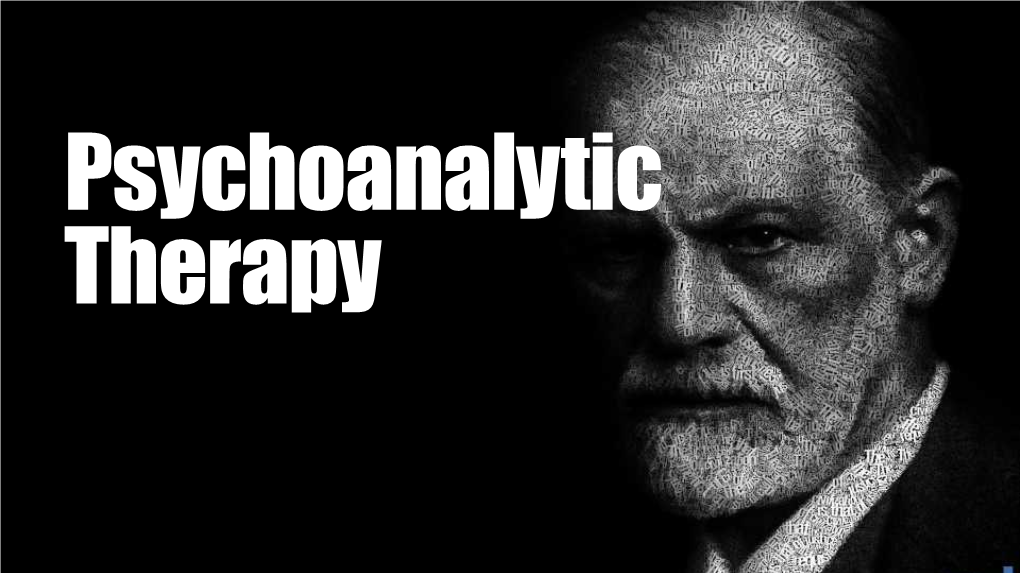 Psychoanalytic Therapy Introduction and Key Concepts