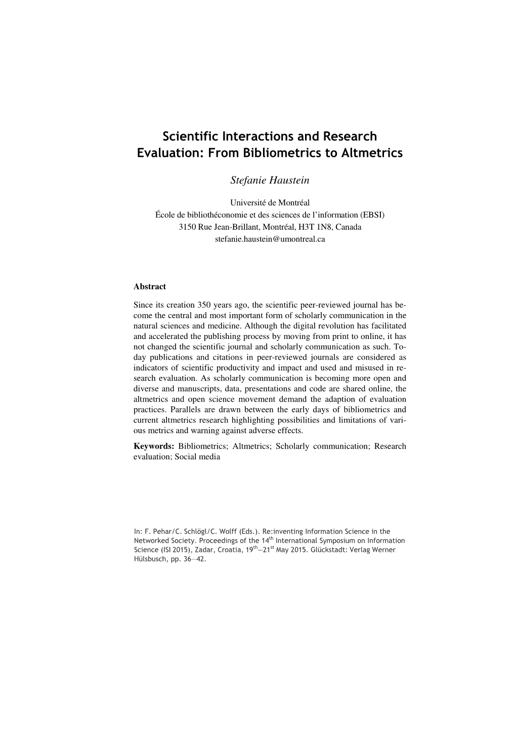 Scientific Interactions and Research Evaluation: from Bibliometrics to Altmetrics