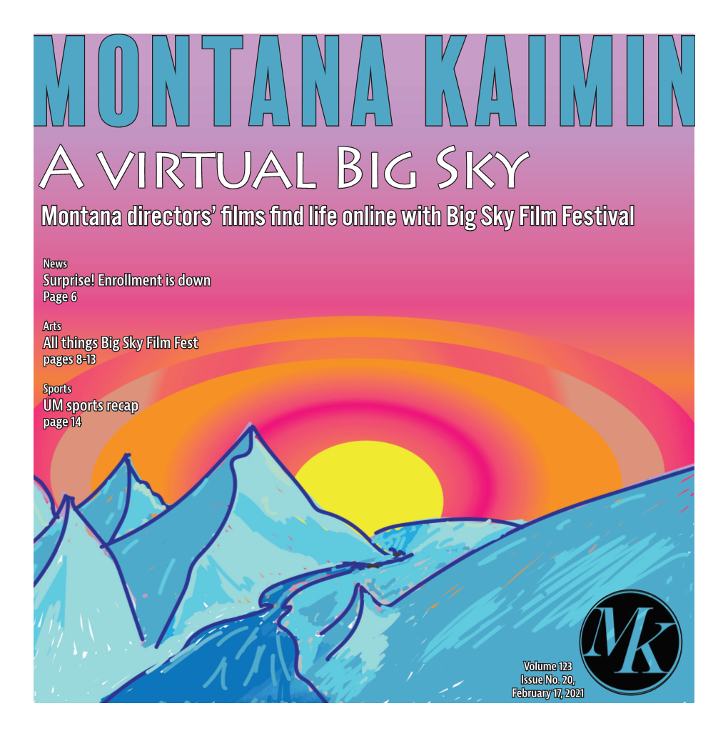 A Virtual Big Sky Montana Directors’ Films Find Life Online with Big Sky Film Festival