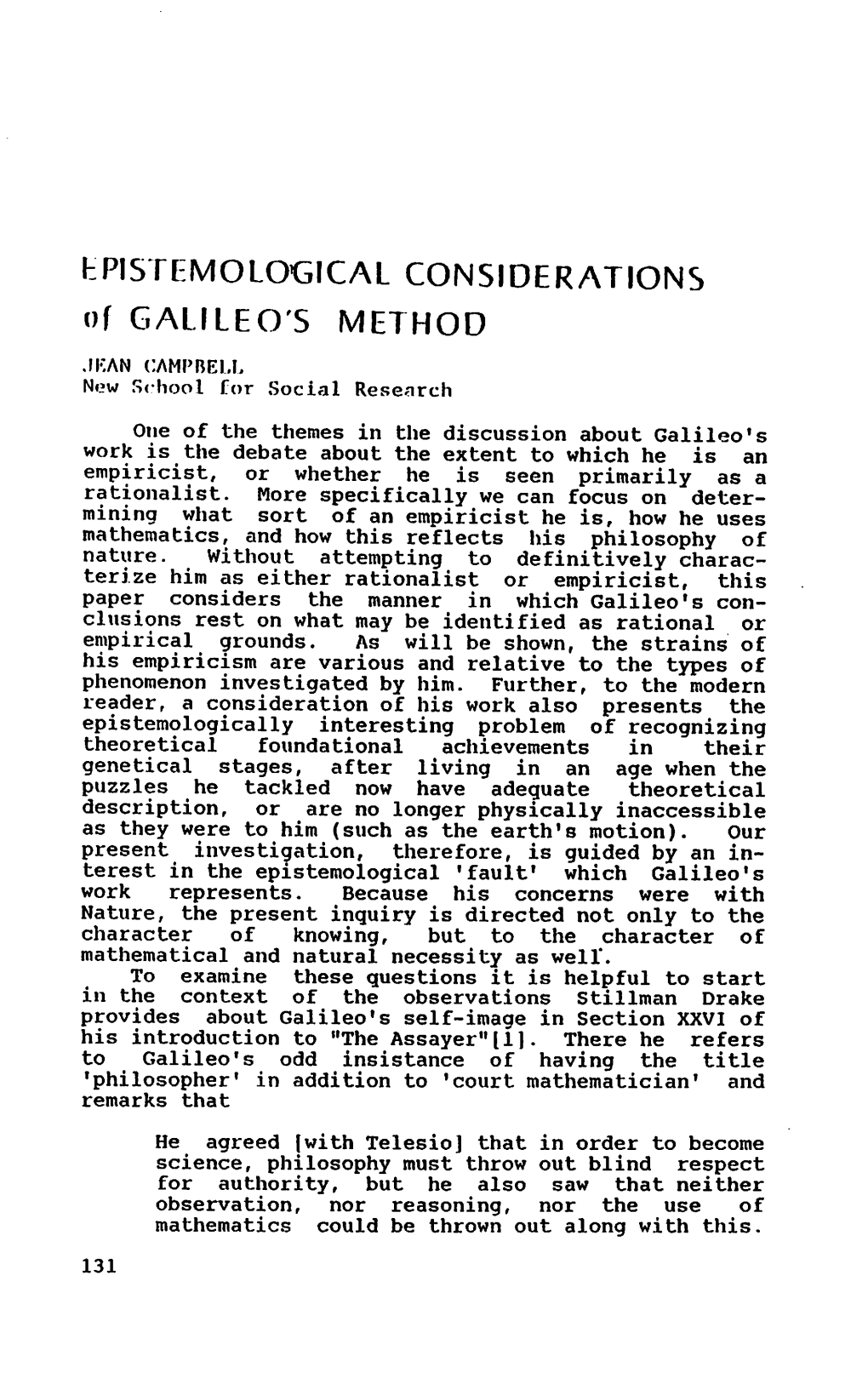 EPISTEMO LOGICAL CONSIDERATIONS of GALILEO's METHOD JKAN CAMPBELL New School for Social Research