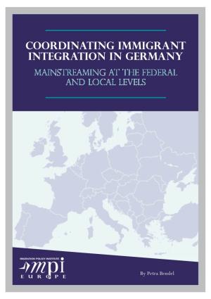 Coordinating Immigrant Integration in Germany Mainstreaming at the Federal and Local Levels