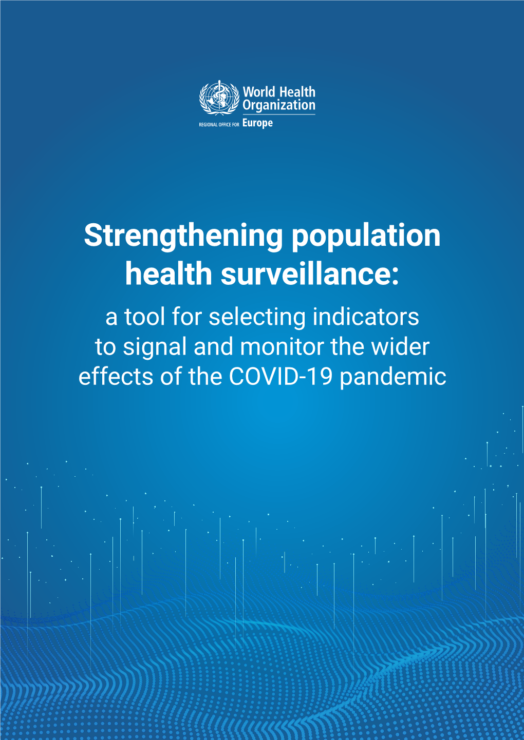 Strengthening Population Health Surveillance