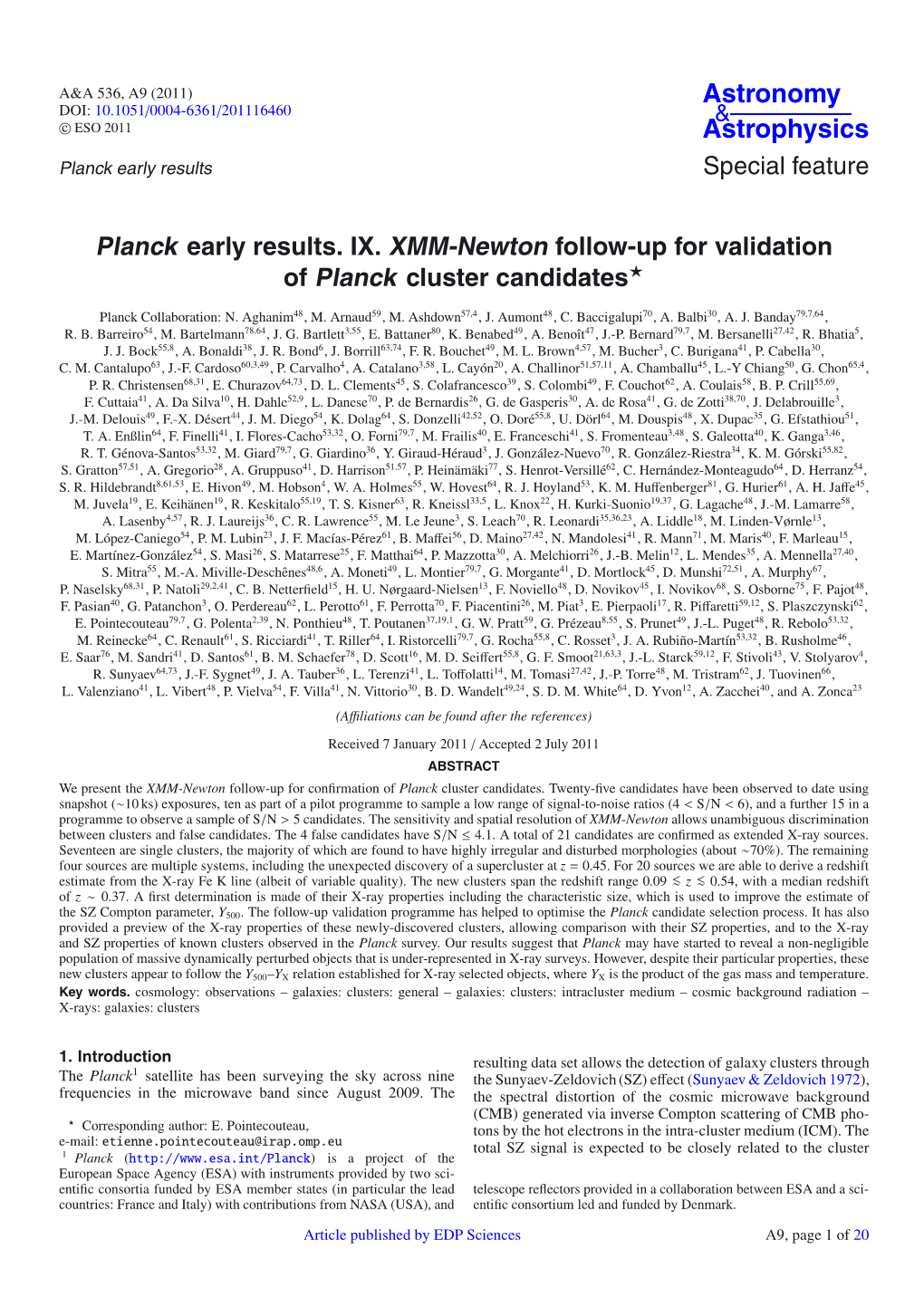 Planck Early Results. IX. XMM-Newton Follow-Up for Validation of Planck Cluster Candidates⋆