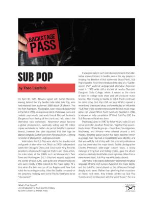 SUB POP Shaping the Direction of That Scene Was Bruce Pavitt, Sub Pop’S Founder