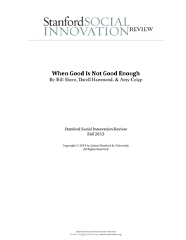 When Good Is Not Good Enough by Bill Shore, Darell Hammond, & Amy Celep