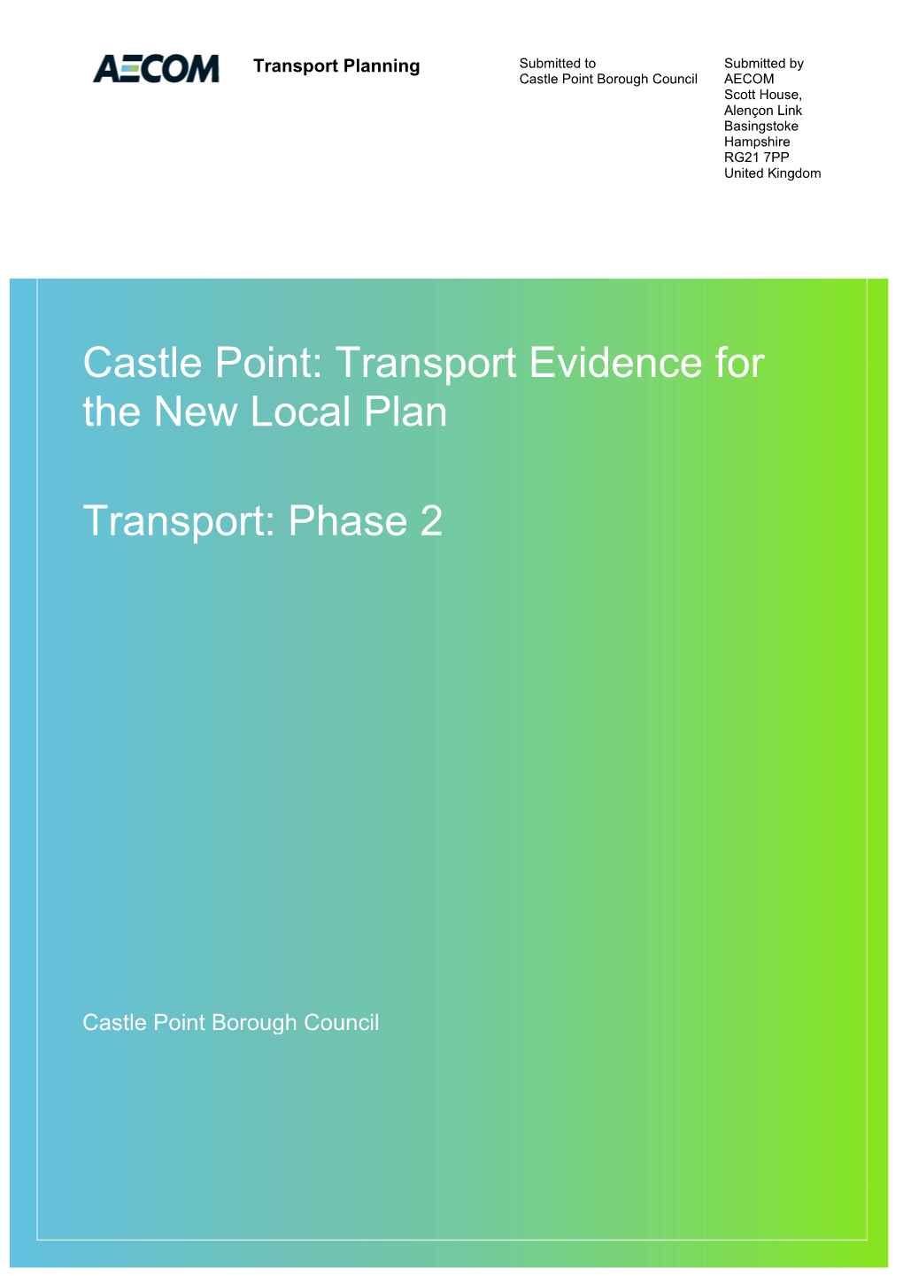 Transport Evidence for the New Local Plan Transport: Phase 2