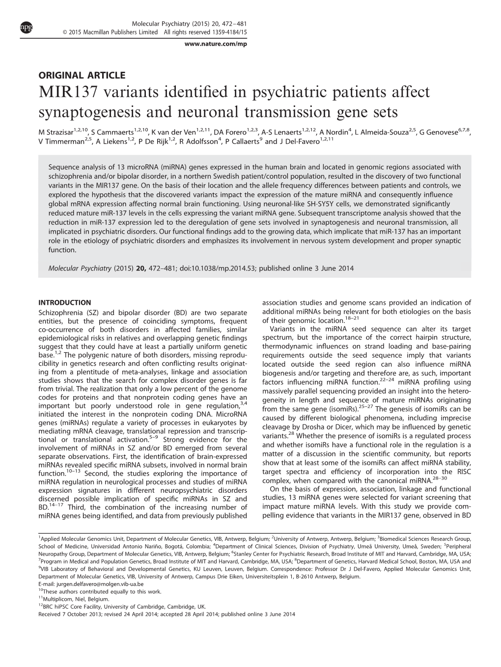 MIR137 Variants Identified in Psychiatric Patients Affect