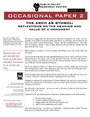 Occasional Paper 2 the Arch As Symbol: Reflections on the Meaning and Value of a Monument