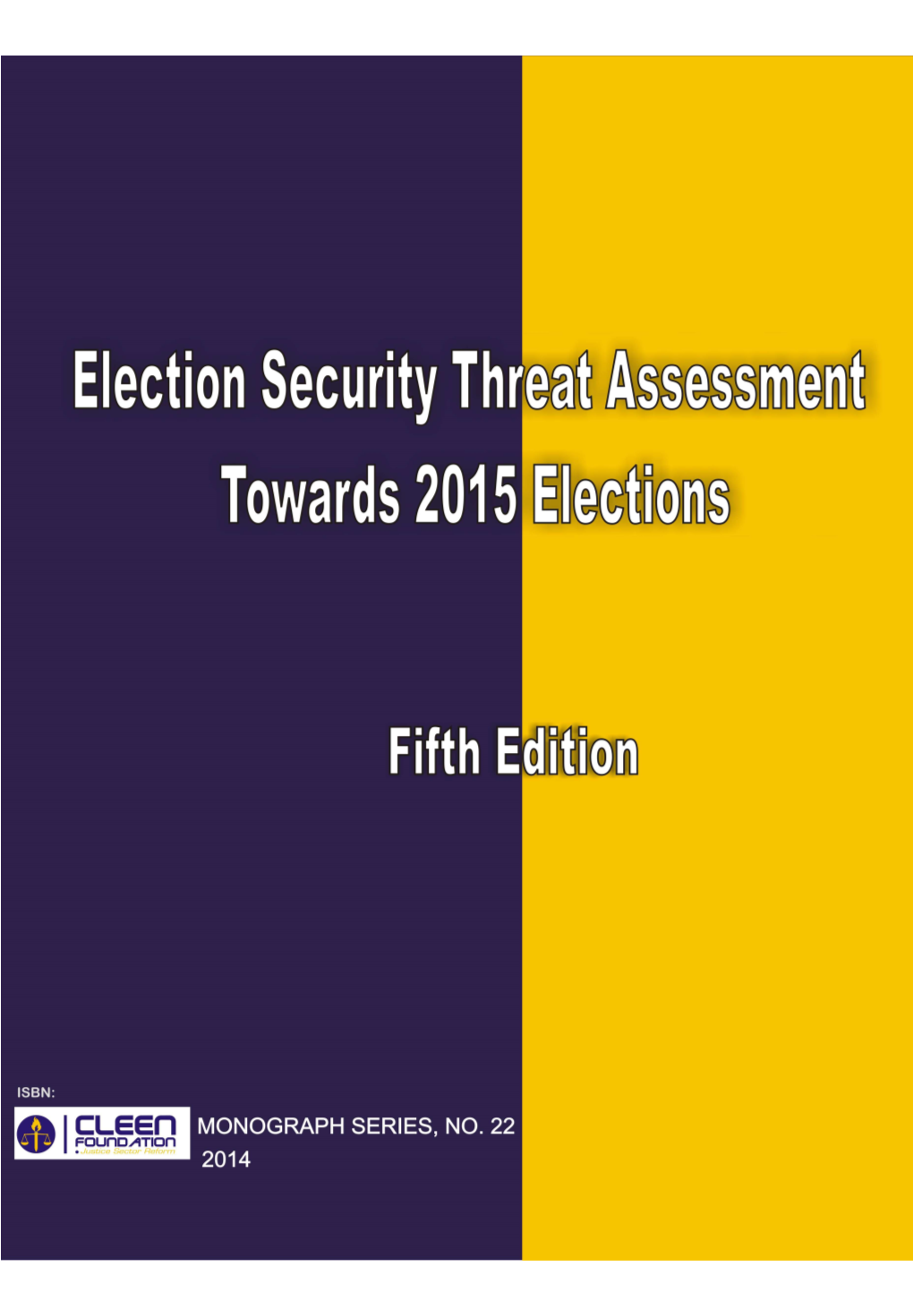 Election Security Threat Assessment Towards 2015 Elections Fifth Edition