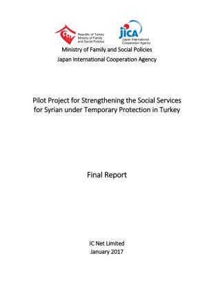 Pilot Project for Strengthening the Social Services for Syrian Under Temporary Protection in Turkey