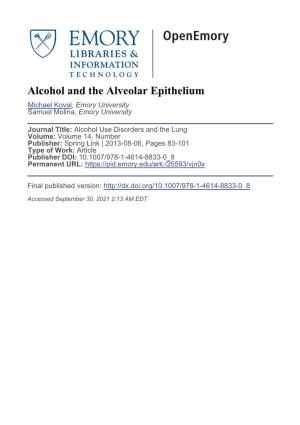 Alcohol and the Alveolar Epithelium Michael Koval, Emory University Samuel Molina, Emory University