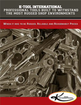 Professional Tools Built to Withstand the Most Rugged Shop Environments