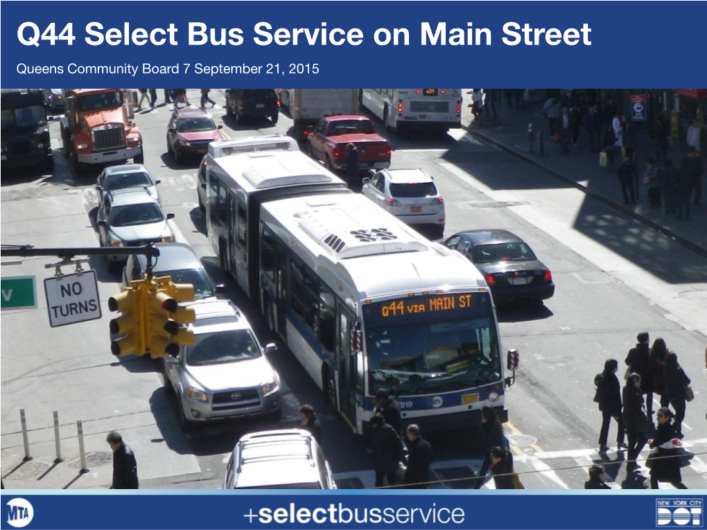 Q44 Select Bus Service on Main Street