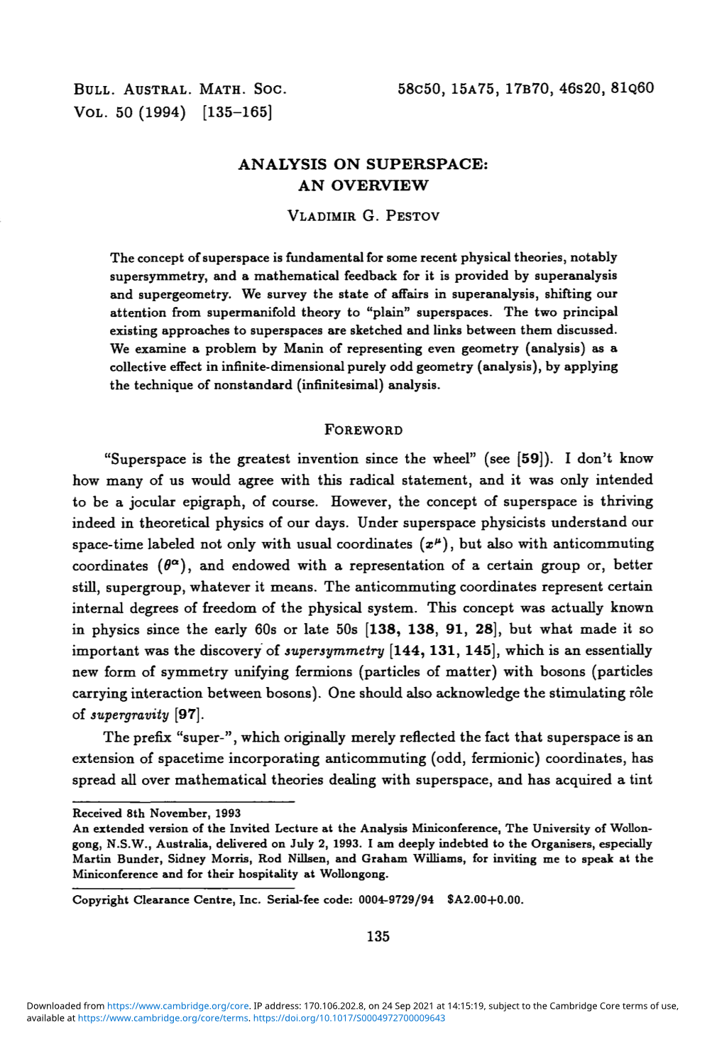 Analysis on Superspace: an Overview