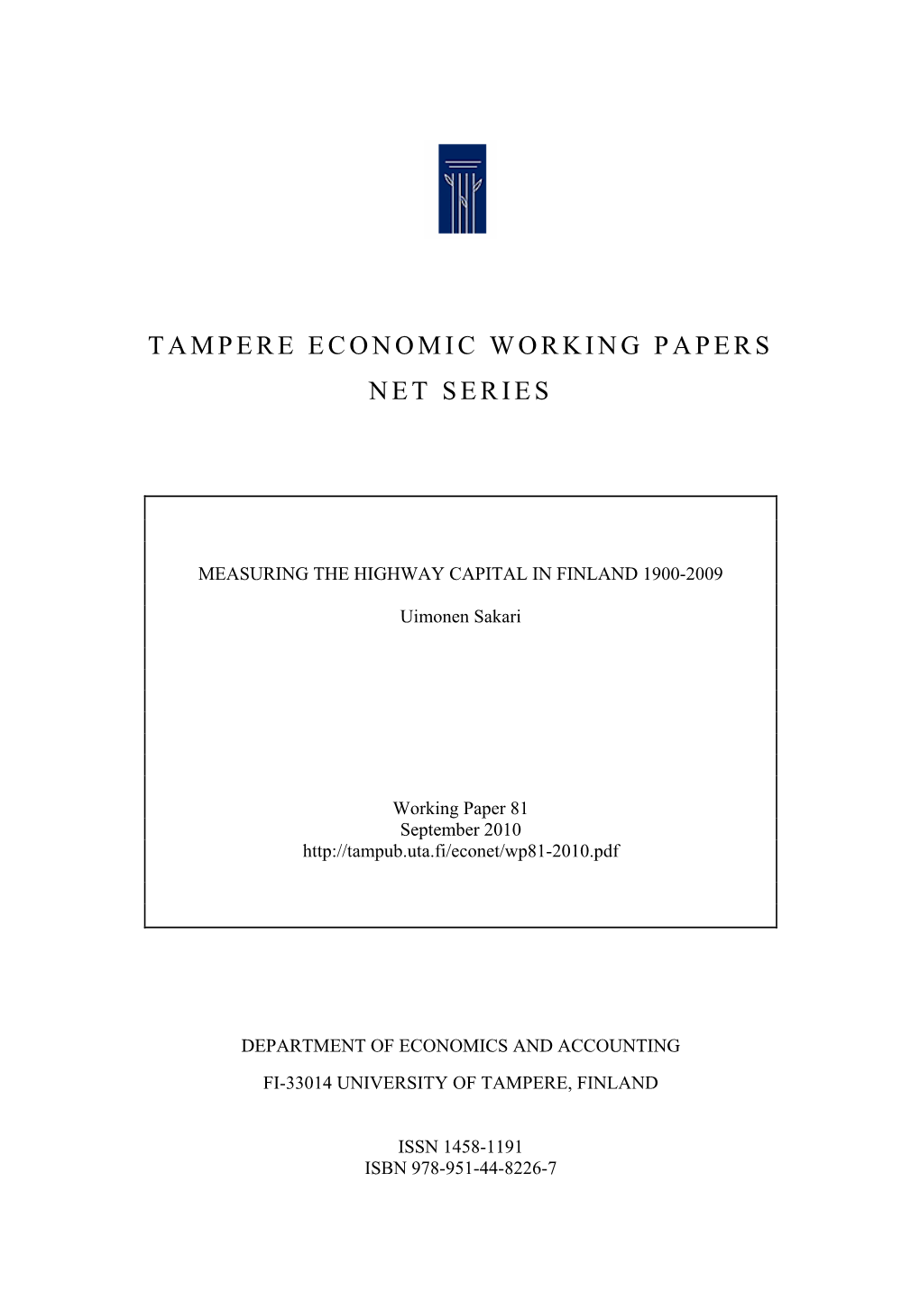Tampere Economic Working Papers Net Series