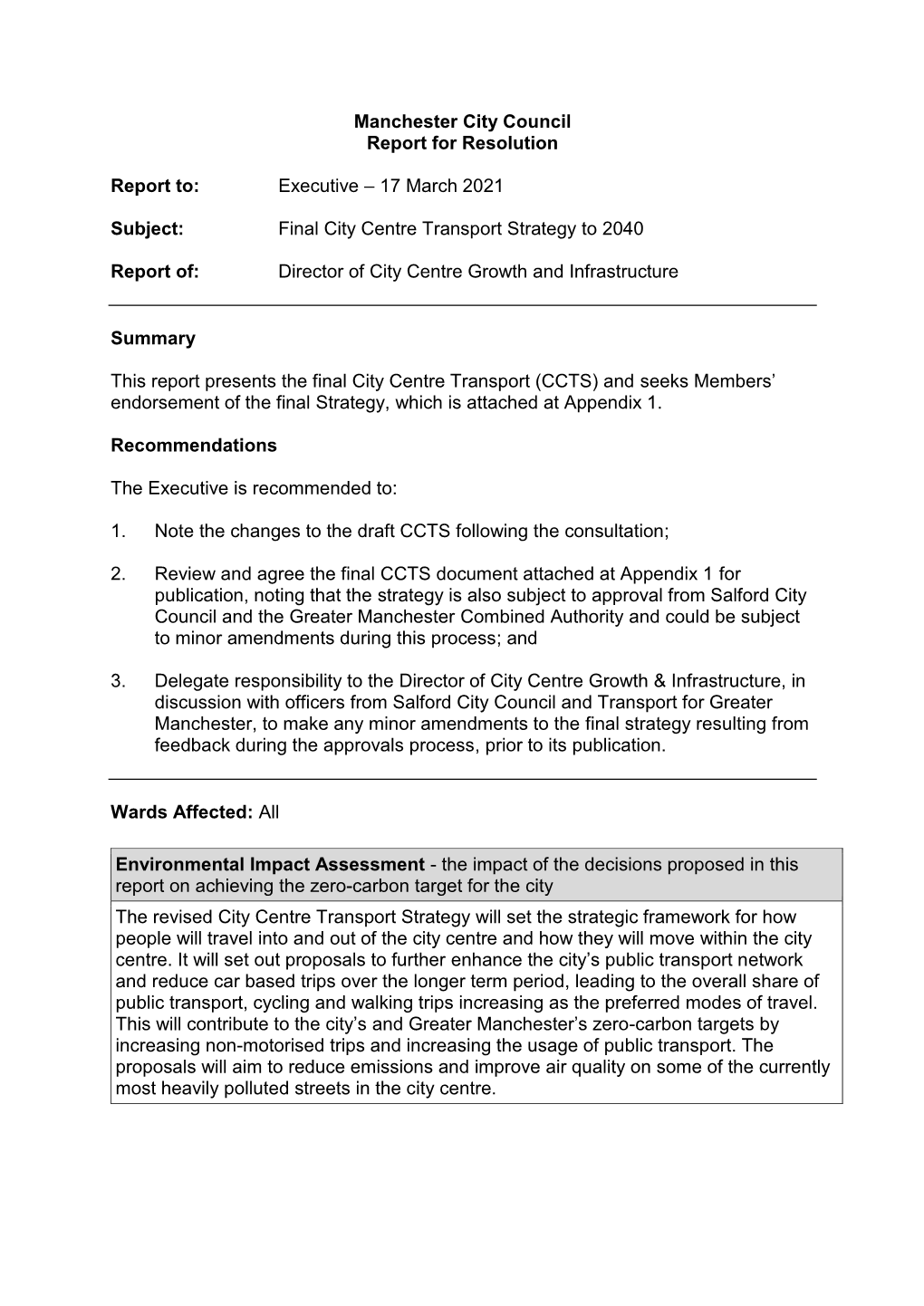Manchester City Council Report for Resolution Report To: Executive