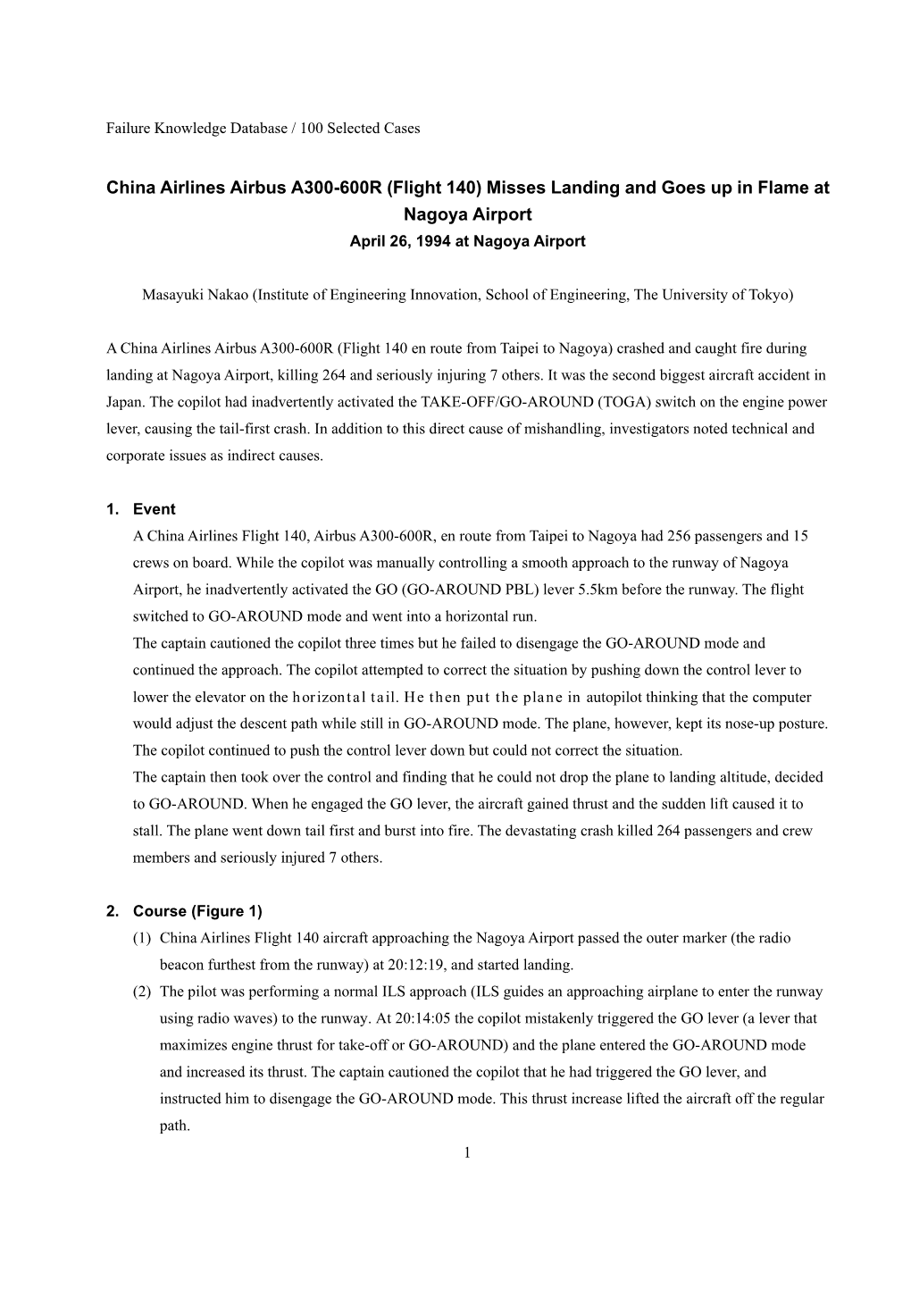 China Airlines Airbus A300-600R (Flight 140) Misses Landing and Goes up in Flame at Nagoya Airport April 26, 1994 at Nagoya Airport