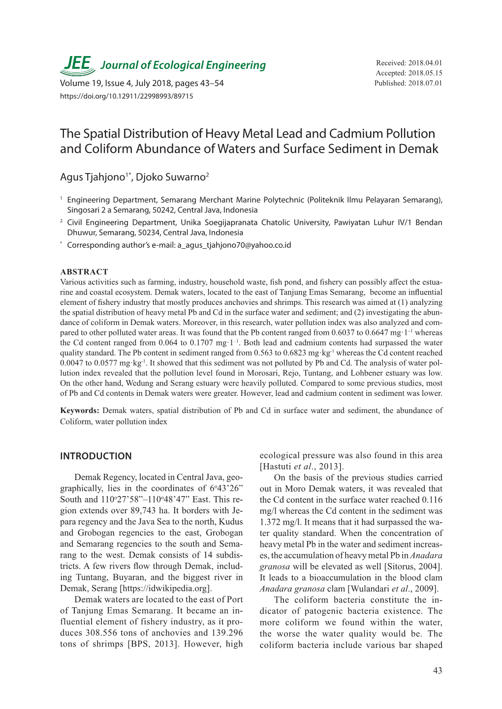 The Spatial Distribution of Heavy Metal Lead and Cadmium Pollution and Coliform Abundance of Waters and Surface Sediment in Demak