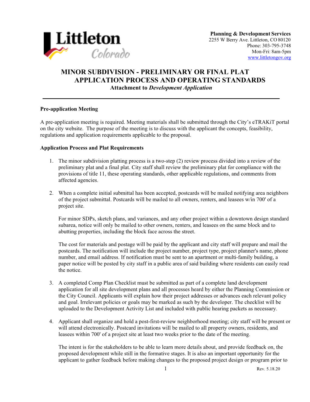 MINOR SUBDIVISION - PRELIMINARY OR FINAL PLAT APPLICATION PROCESS and OPERATING STANDARDS Attachment to Development Application