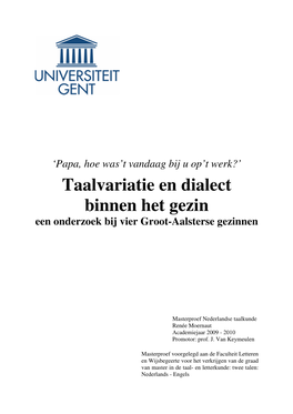 Taalvariatie En Dialect Binnen Het Gezin Een Onderzoek Bij Vier Groot-Aalsterse Gezinnen