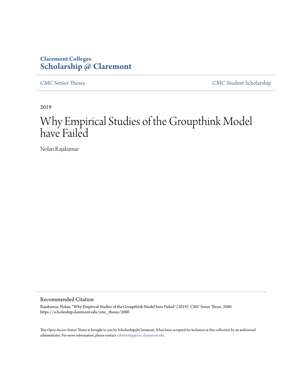 Why Empirical Studies of the Groupthink Model Have Failed Nolan Rajakumar