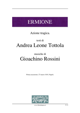 ERMIONE Andrea Leone Tottola Gioachino Rossini