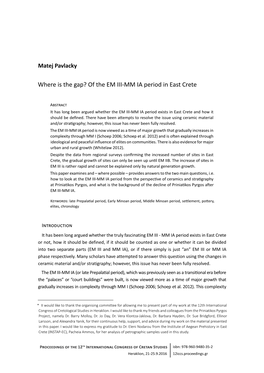 Where Is the Gap? of the EM III-MM IA Period in East Crete*