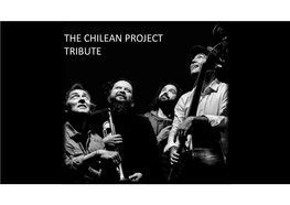 The Chilean Project Tribute