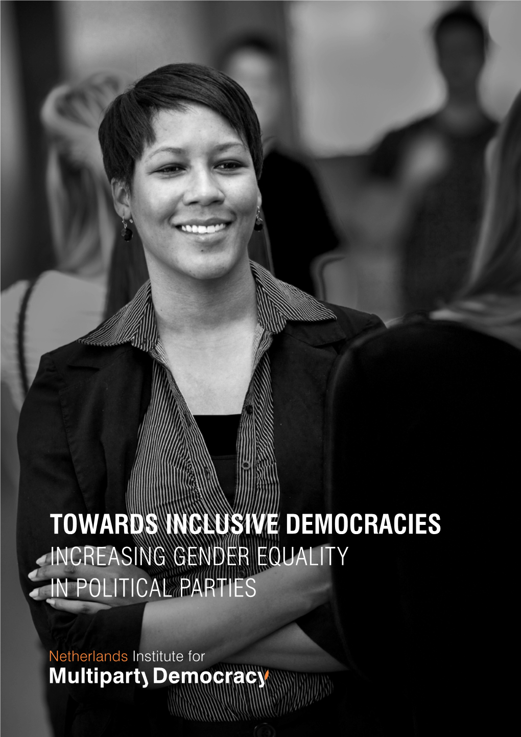 Towards Inclusive Democracies Increasing Gender Equality In