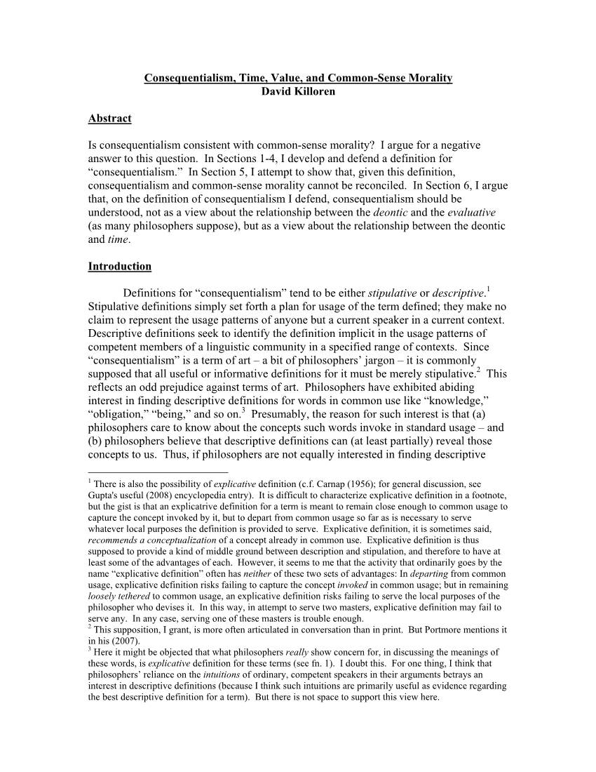 Consequentialism, Time, Value, and Common-Sense Morality David Killoren Abstract Is Consequentialism Consistent with Common-Sens