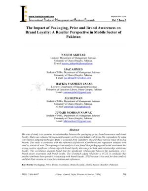 The Impact of Packaging, Price and Brand Awareness on Brand Loyalty: a Reseller Perspective in Mobile Sector of Pakistan