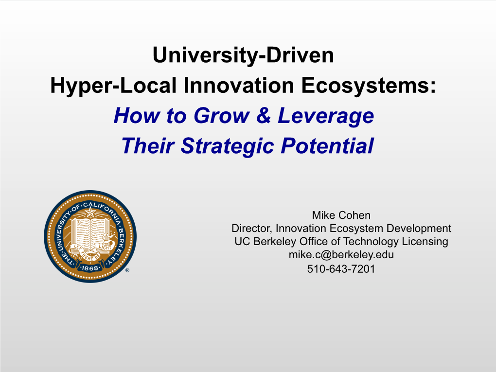 Hyper-Local Innovation Ecosystems: How to Grow & Leverage Their Strategic Potential