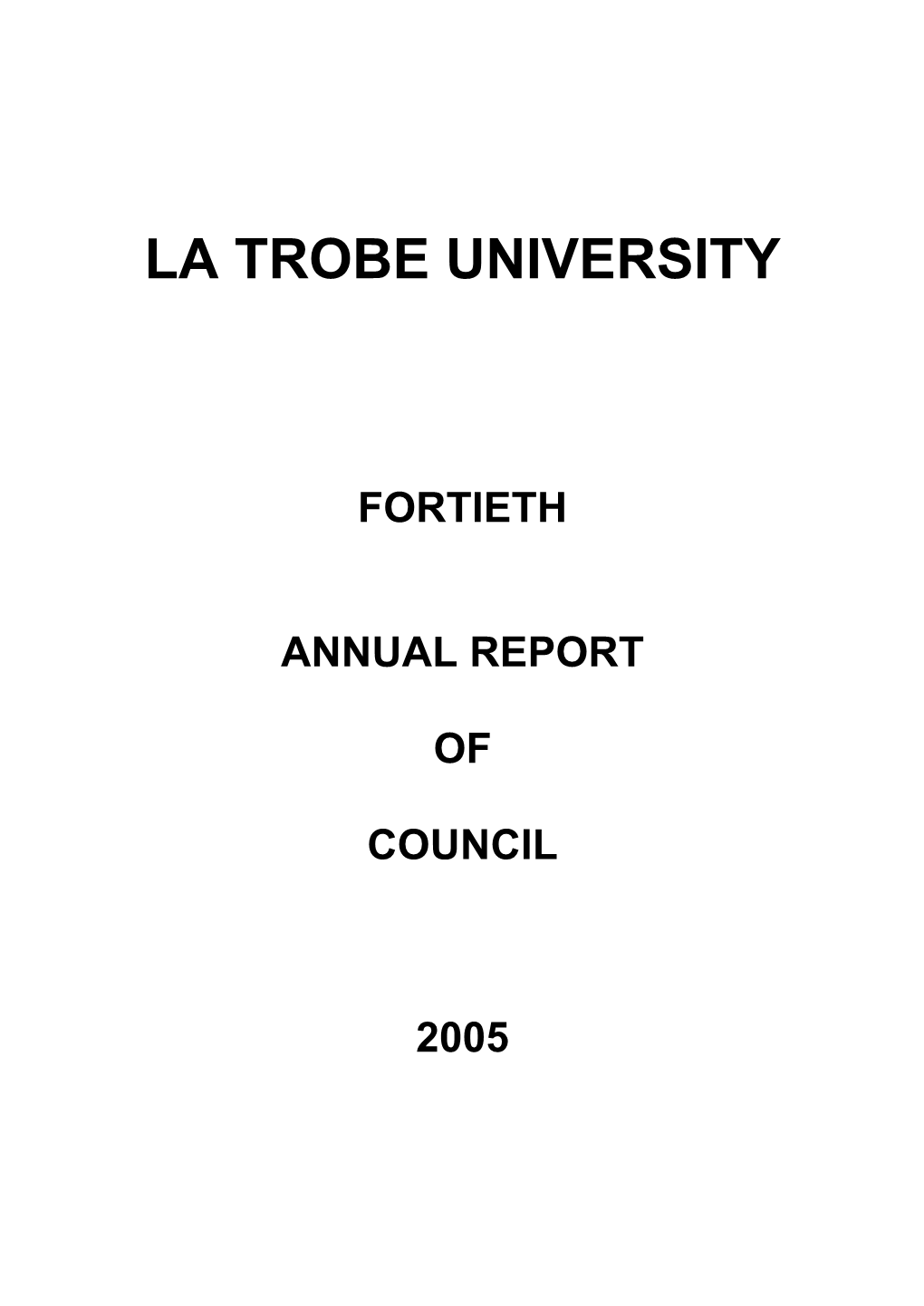 La Trobe University 2005 Annual Report