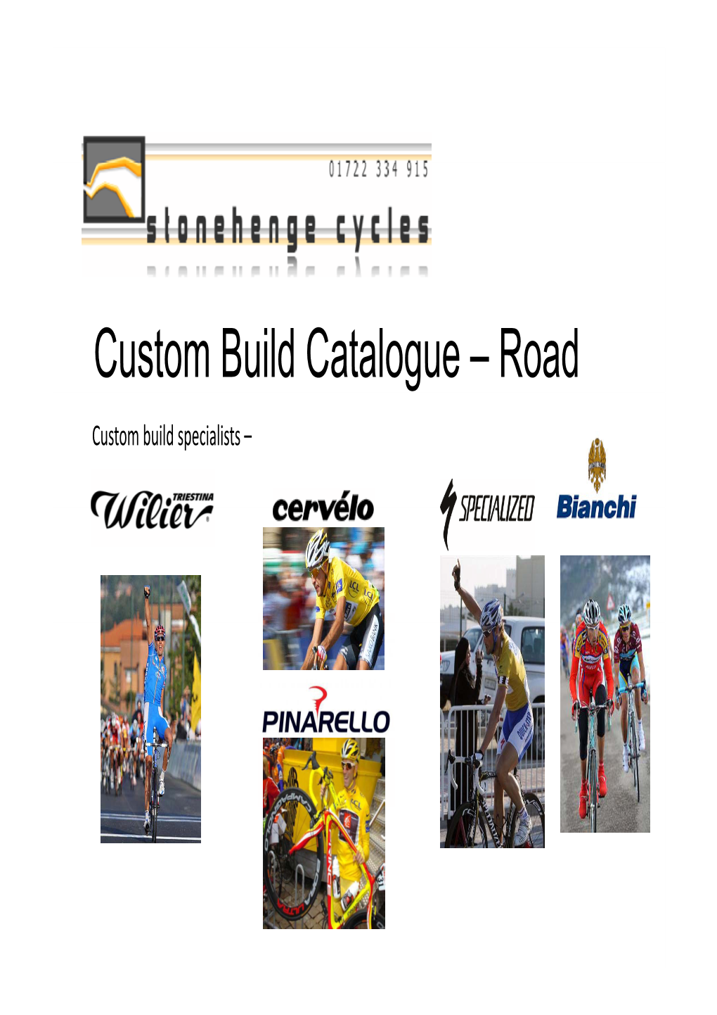 Custom Build Catalogue – Road