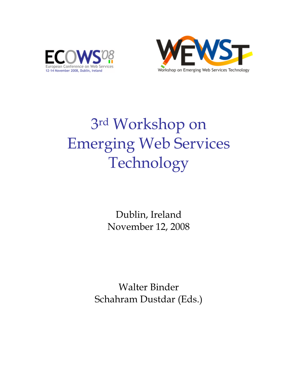 3Rd Workshop on Emerging Web Services Technology