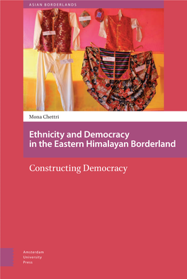 Ethnicity and Democracy in the Eastern Himalayan Borderland
