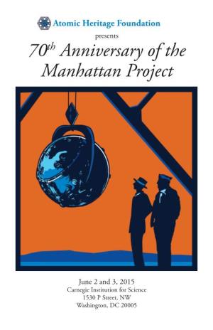 70Th Anniversary of the Manhattan Project Atomic Heritage Foundation