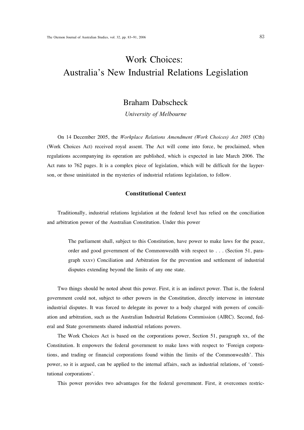 Work Choices: Australia's New Industrial Relations Legislation