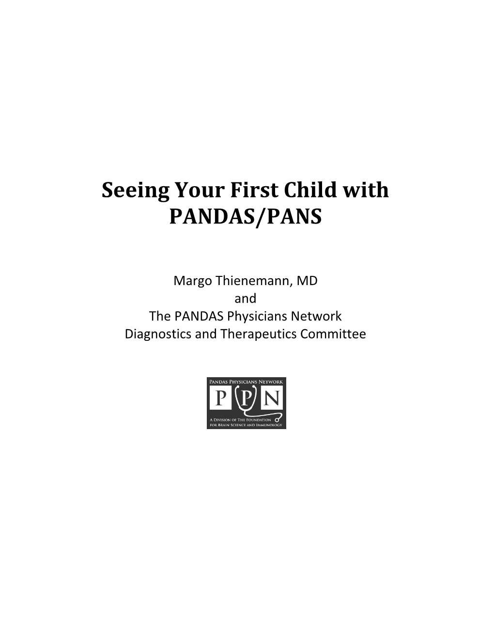 Seeing Your First Child with PANDAS/PANS