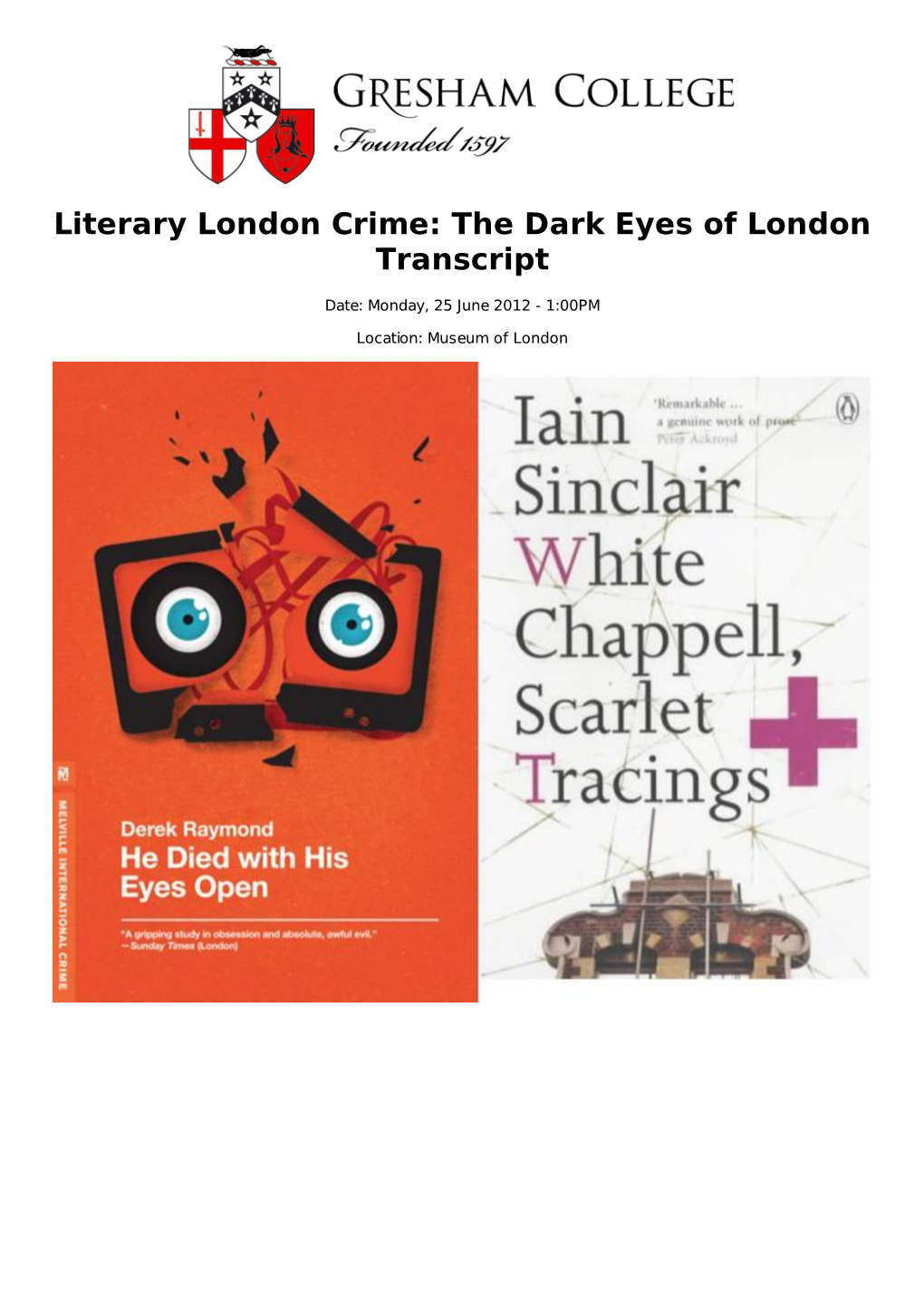 Literary London Crime: the Dark Eyes of London Transcript