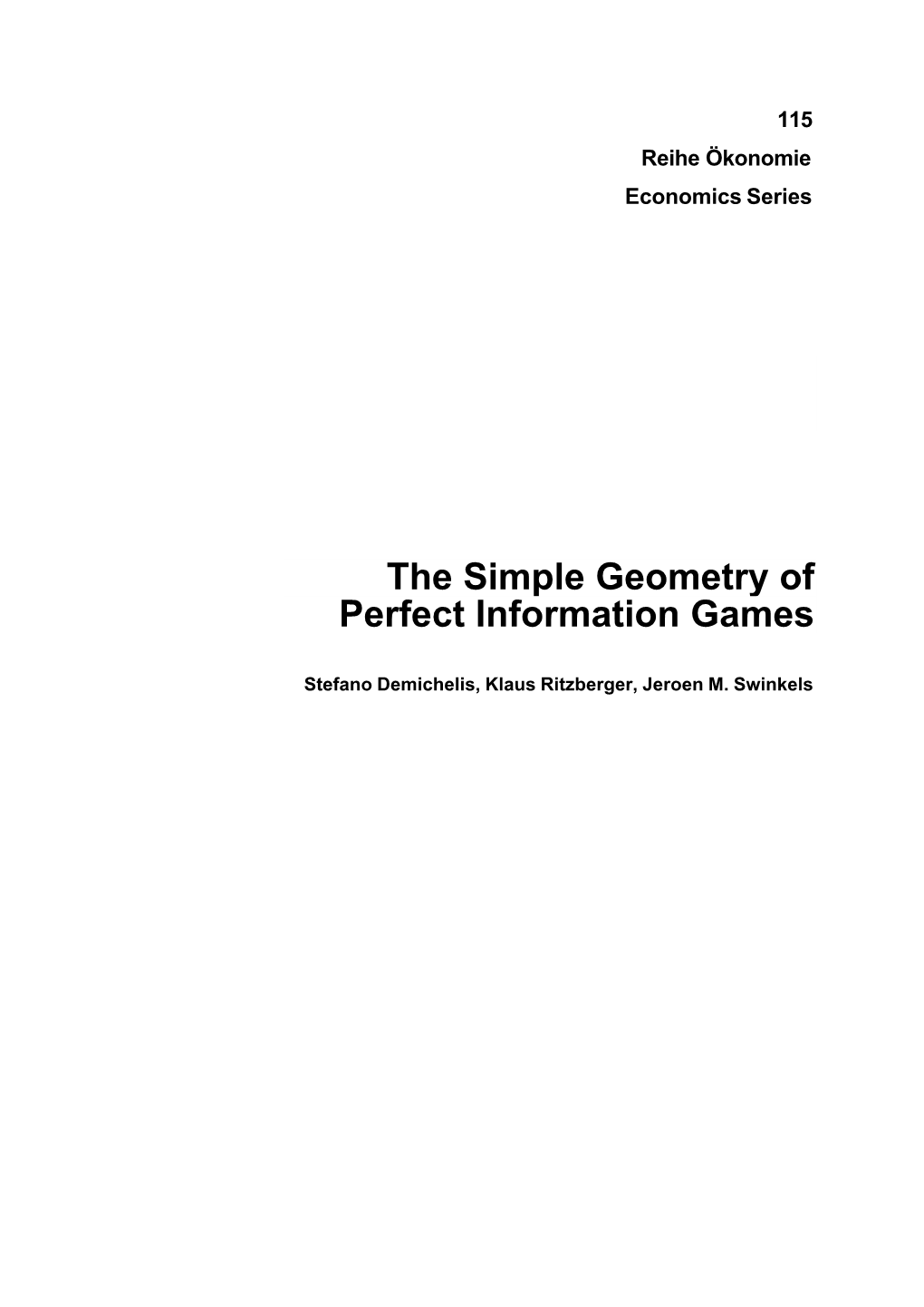 The Simple Geometry of Perfect Information Games