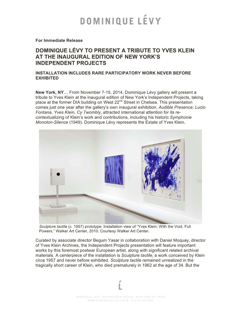 Dominique Lévy to Present a Tribute to Yves Klein at the Inaugural Edition of New York’S Independent Projects