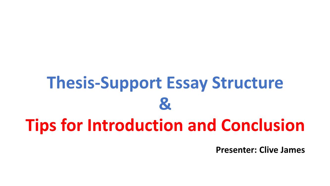 Thesis Support Essay Structure