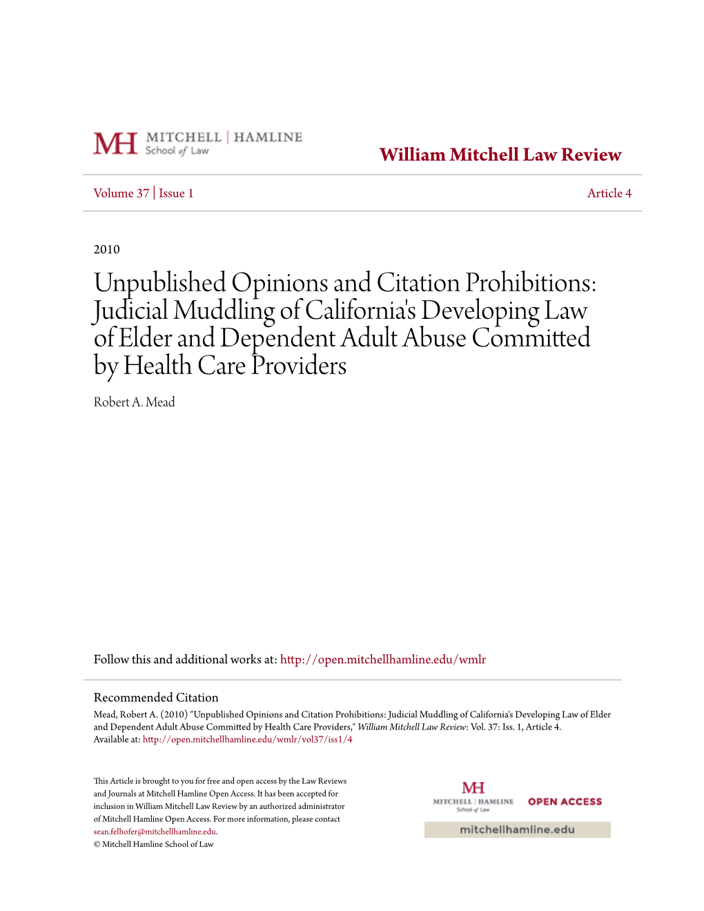 Unpublished Opinions and Citation Prohibitions: Judicial Muddling Of