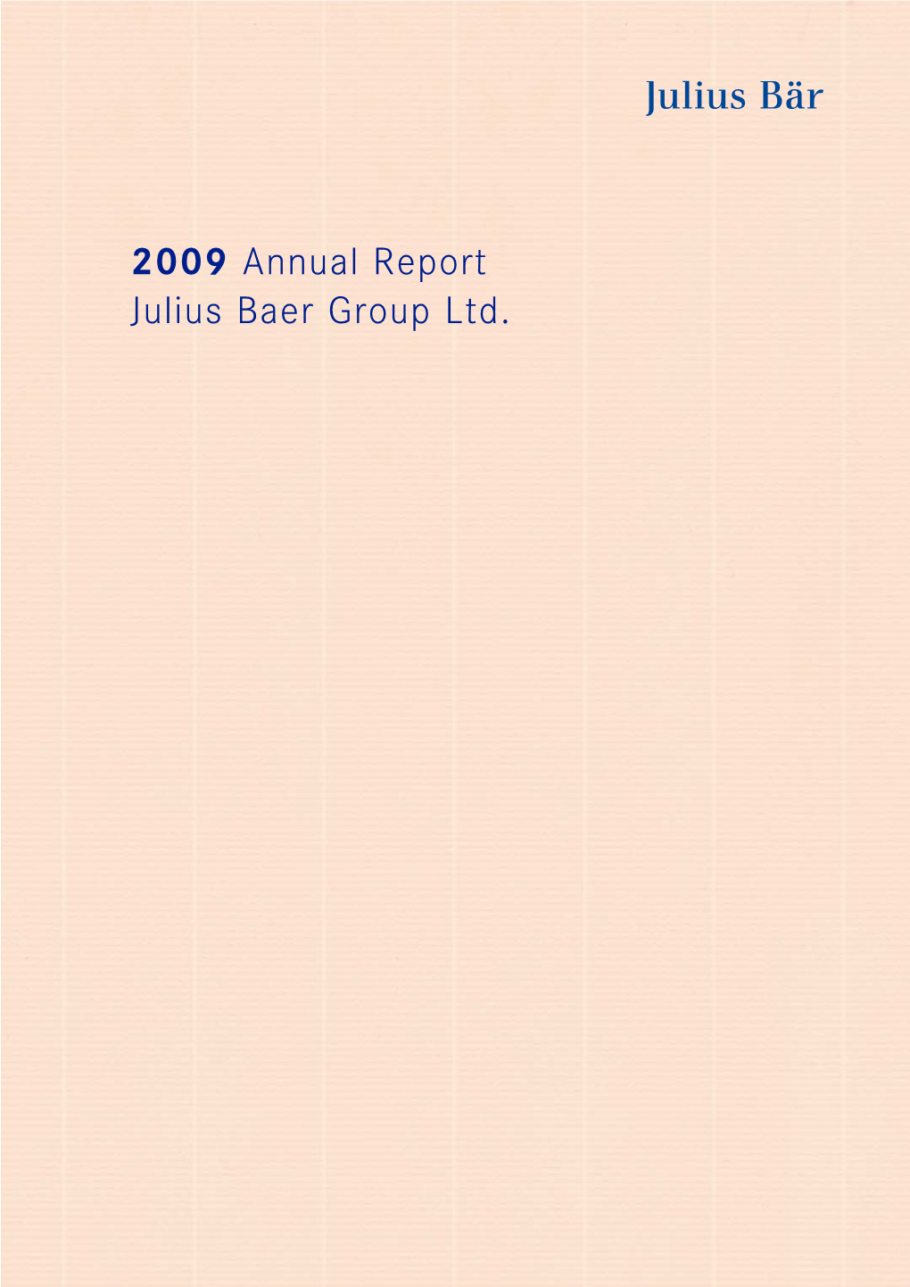 2009 Annual Report Julius Baer Group Ltd