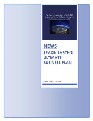 Space: Earth's Ultimate Business Plan