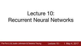 Lecture 10: Recurrent Neural Networks