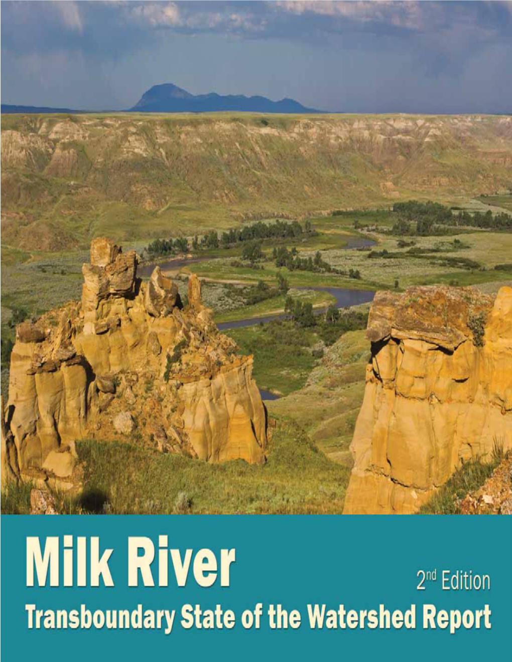 Milk River Transboundary State of the Watershed Report 2Nd Edition