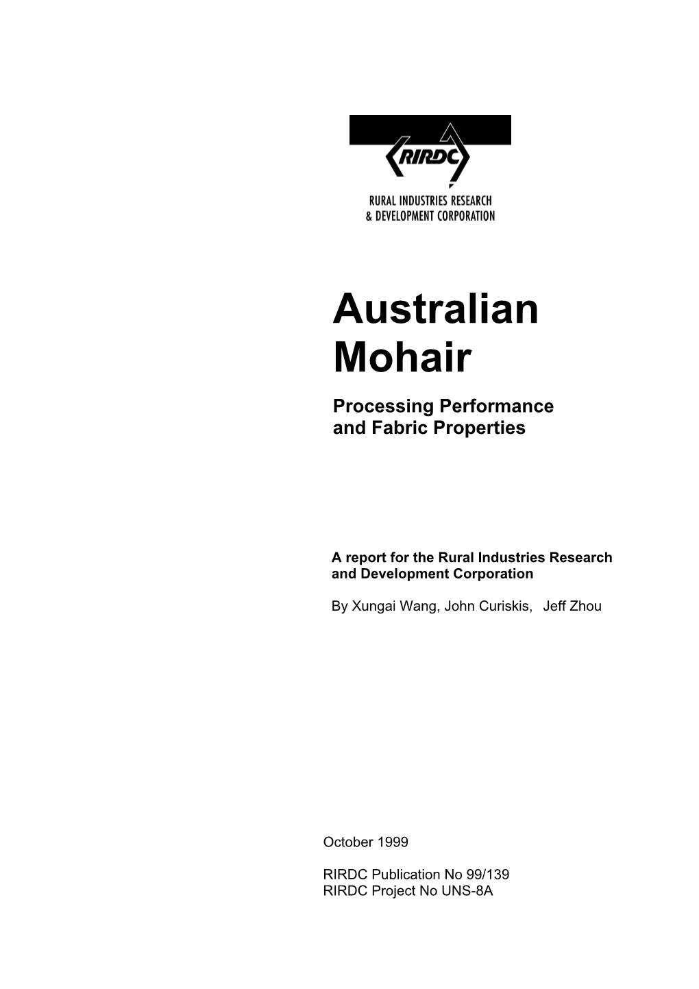 Australian Mohair - Processing Performance and Fabric Properties Publication No 99/139 Project No