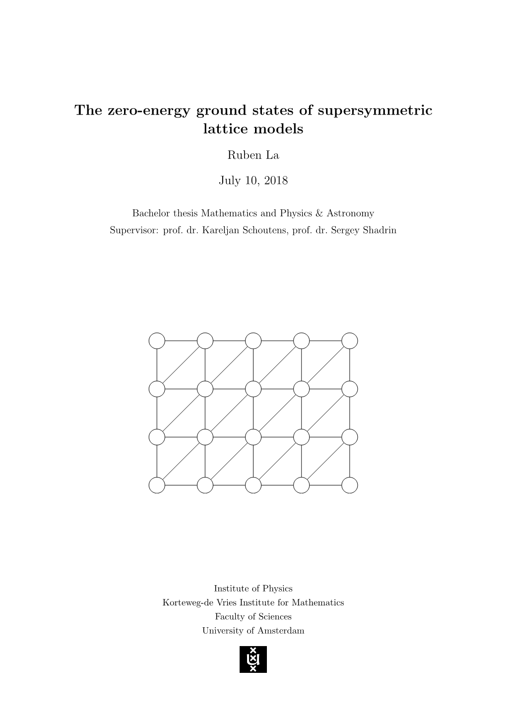 The Zero-Energy Ground States of Supersymmetric Lattice Models